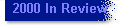 2000 In Review