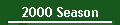 2000 Season