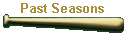 Past Seasons