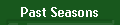 Past Seasons