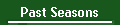 Past Seasons