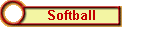 Softball